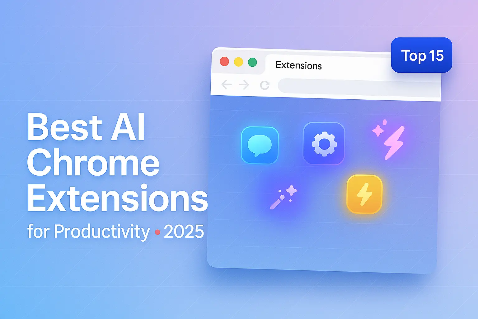 Best AI Chrome Extensions for Productivity in 2025